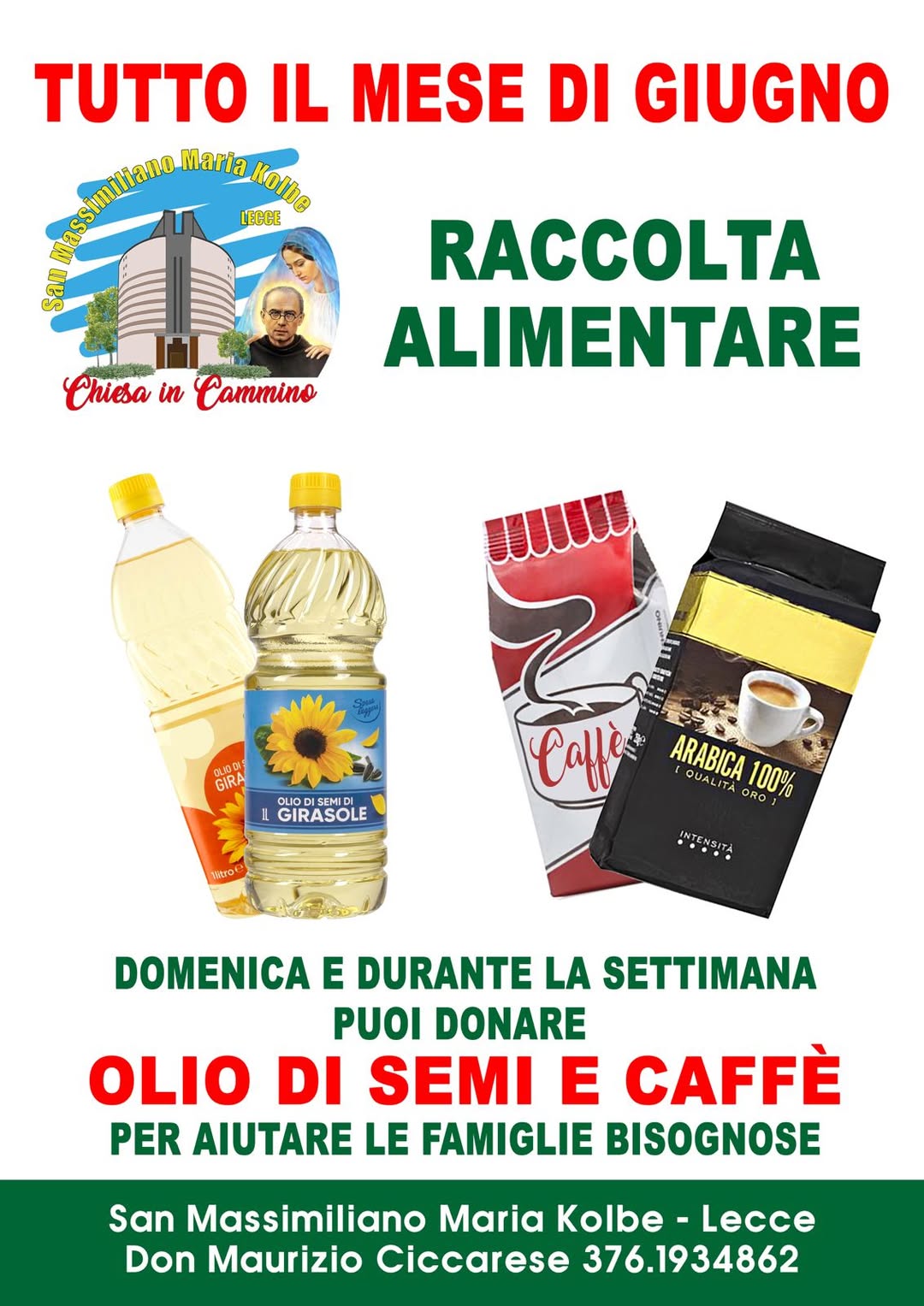 PER TUTTO IL MESE DI GIUGNO, ABBIAMO LA POSSIBILITA’ DI AIUTARE LA CARITAS PARROCCHIALE CON QUESTI ALIMENTI